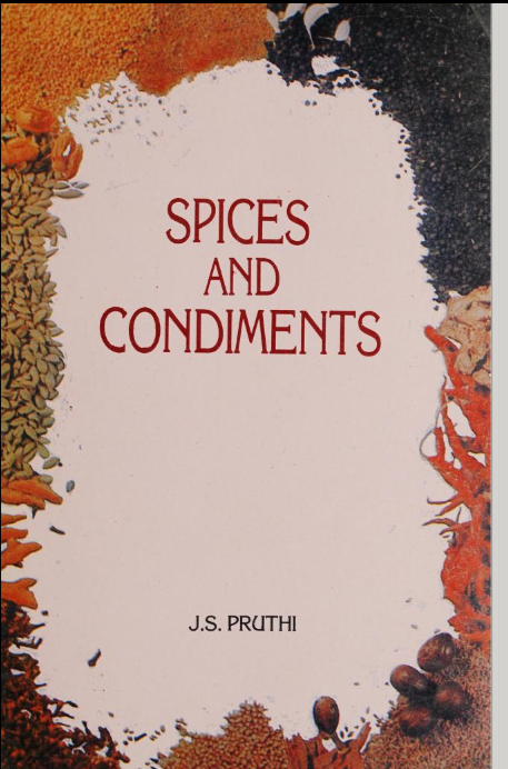 Spices and Condiments: Chemistry, Microbiology, Technology